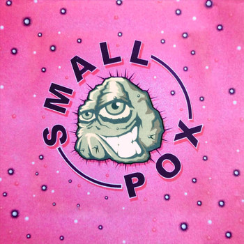 Small Pox - Small Pox