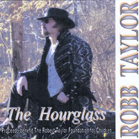 Robb Taylor - The Hourglass