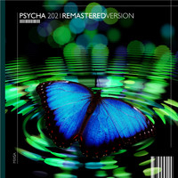 Mixsa - Psycha (2021 Remastered Version)