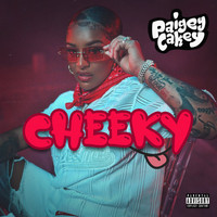 Paigey cakey - Cheeky