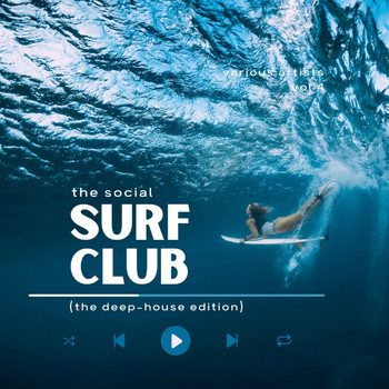 Various Artists - The Social Surf Club (The Deep-House Edition), Vol. 4