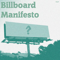 Aingell - Billboard Manifesto