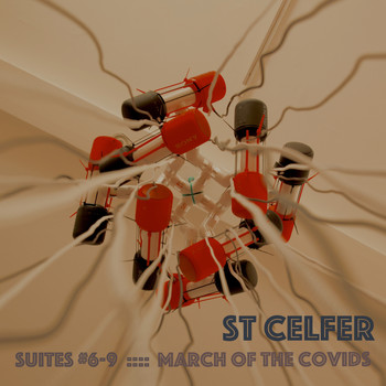 St Celfer - Suites #6-9 (March of the Covids)