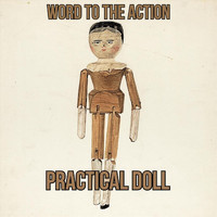 Word to the Action - Practical Doll