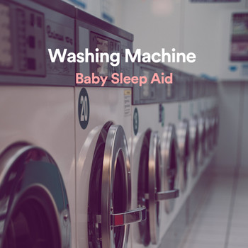 White Noise - Washing Machine - Baby Sleep Aid