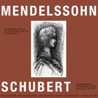 Rochester Philharmonic Orchestra - Mendelssohn and Schubert