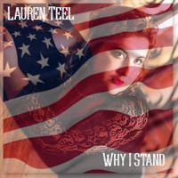 Lauren Teel - Why I Stand