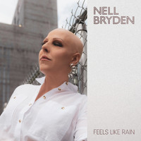 Nell Bryden - Feels Like Rain