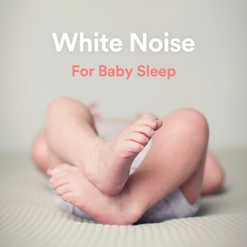 White Noise - White Noise for Baby Sleep
