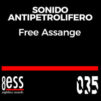Sonido Antipetrolifero - Free Assange (Deep House Mix)