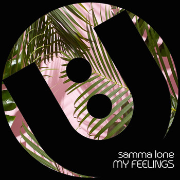 Samma Lone - My Feelings