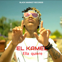 El Kamel - Ella Quiere (Explicit)