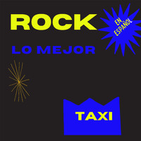 Taxi - Rock en Español