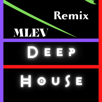 MK - Deep House Chill Out (Mlev Music Remix)
