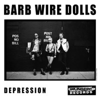Barb Wire Dolls - Depression