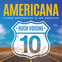Roch Voisine - Americana (L'album anniversaire 10 ans Americana)