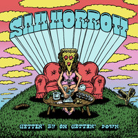 Sam Morrow - Gettin' by on Gettin' Down (Explicit)