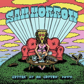 Sam Morrow - Gettin' by on Gettin' Down (Explicit)