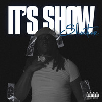 Showtime - It's Show (Explicit)