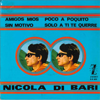 Nicola Di Bari - Amigos mios
