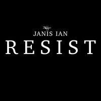 Janis Ian - Resist