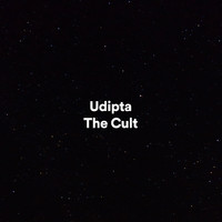 Udipta - The Cult