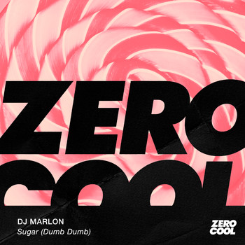Dj Marlon - Sugar (Dumb Dumb)