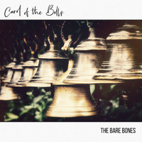 The Bare Bones - Carol of the Bells