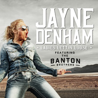 Jayne Denham - Ladies Lettin' Loose