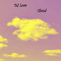 DJ Lora - Cloud