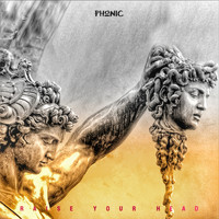 Phonic - Raise Your Head