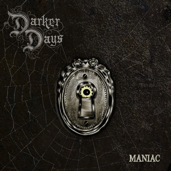Darker Days - Maniac