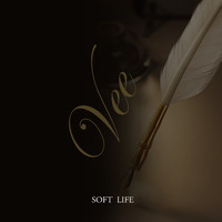 Vee - Soft Life