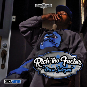 Rich the Factor - Orca Jargon (Explicit)