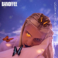 Banoffee - Contagious