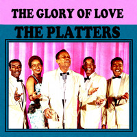 The Platters - The Glory of Love