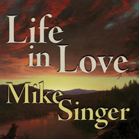 Mike Singer - Life in Love