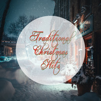 Christmas Hits & Christmas Songs, Christmas Hits Collective, Christmas Music - Traditional Christmas Hits