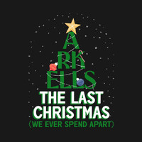 Arkells - The Last Christmas (We Ever Spend Apart)