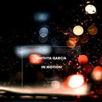 Cinthya Garcia - In Motion