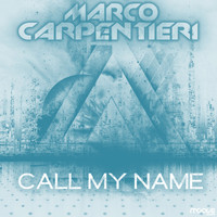 Marco Carpentieri - Call My Name (Dee Frans Remix)