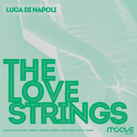Luca Di Napoli - The Love Strings