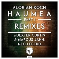 Florian Koch - Haumea, Pt. 1 (Remixes)
