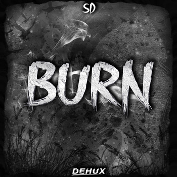 Dehux - Burn