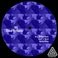 TKG - Stand by Remix