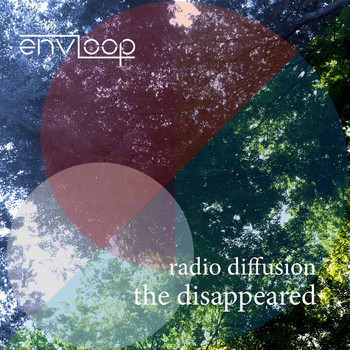 Radio Diffusion - The Disappeared E.P.