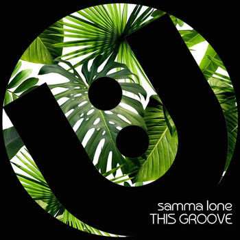 Samma Lone - This Groove