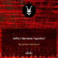 James Harcourt - Elfin / Deviate / Epsilon