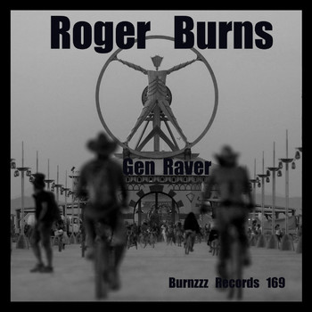 Roger Burns - Gen Raver