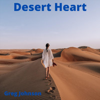 Greg Johnson - Desert Heart